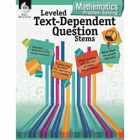 SHELL EDUCATION TEACHER CREATED MATERIALS Text-Dependent Question Stems, Math, 8-1/2inWx11inH, Multi SHL51644